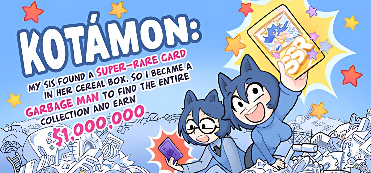 KOTAMON: My Sis Found A Super-Rare Card In Her Cereal Box, So I Became A Garbage Man To Find The Entire Collection And Earn $1,000,000 Build 24859701