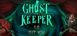 Ghost Keeper Build 24116009