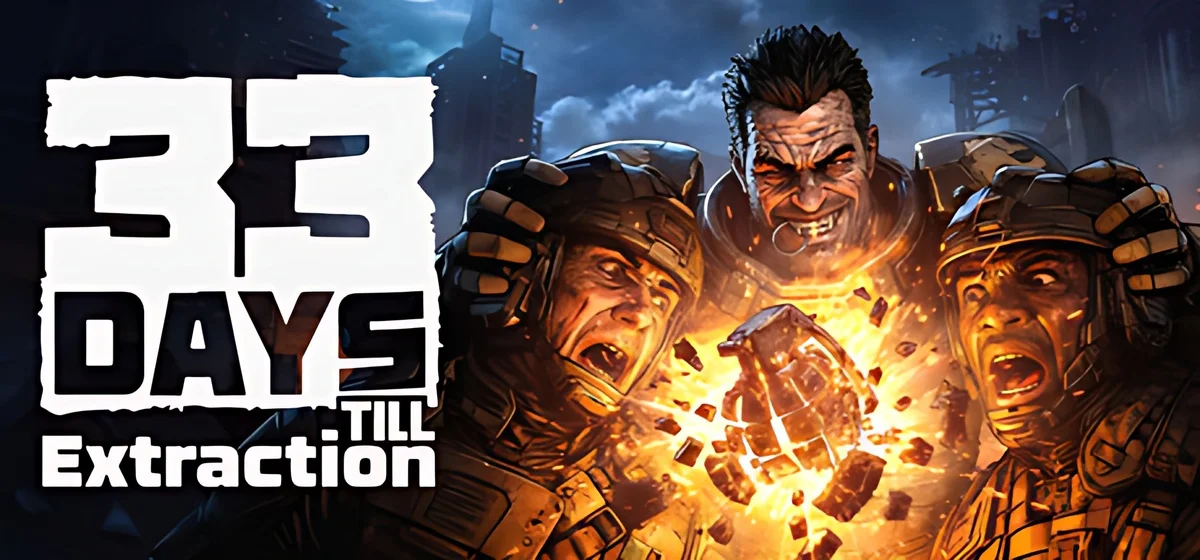 33 Days till Extraction Build 25353250