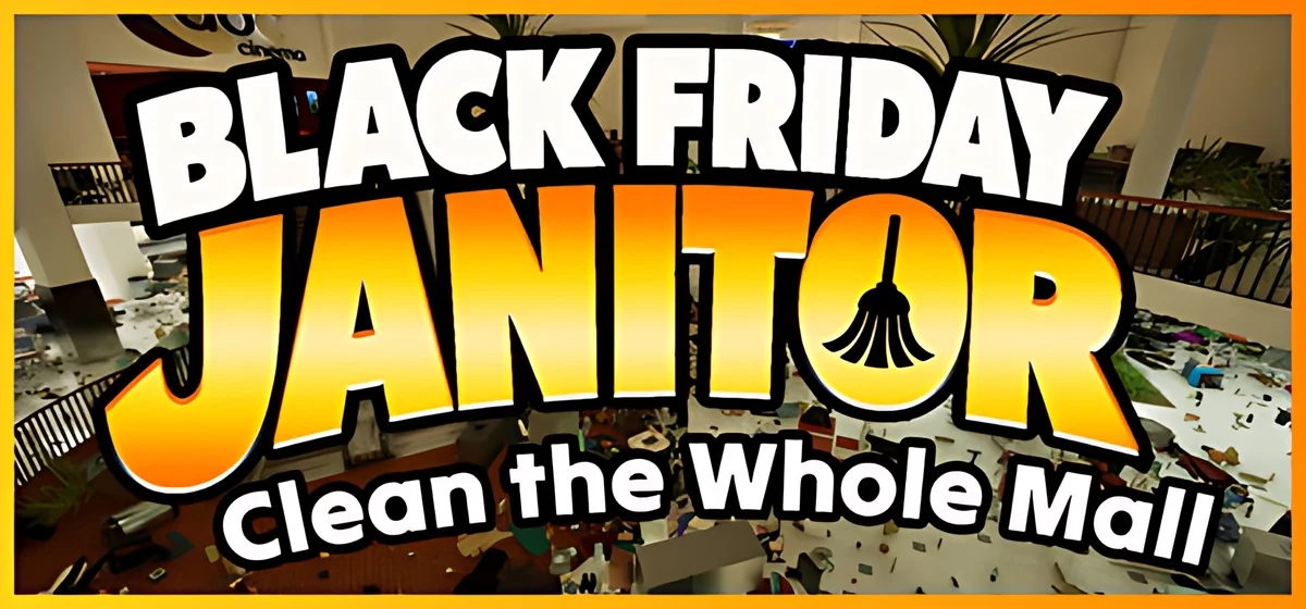 Black Friday Janitor Clean the Whole Mall