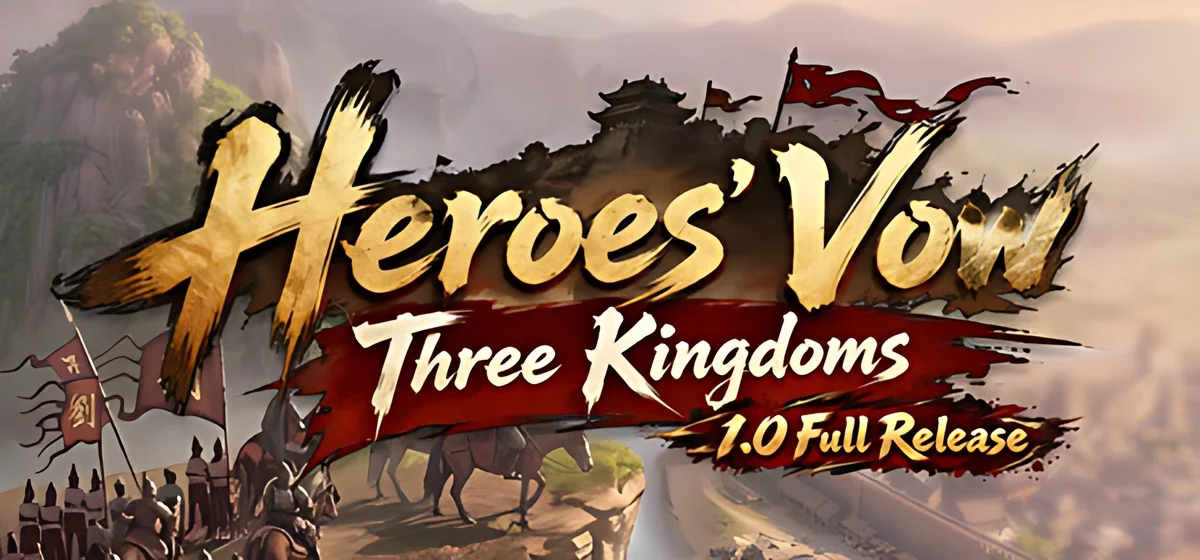 Heroes' Vow Three Kingdoms
