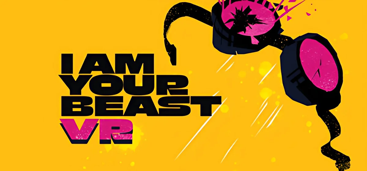 I AM YOUR BEAST VR