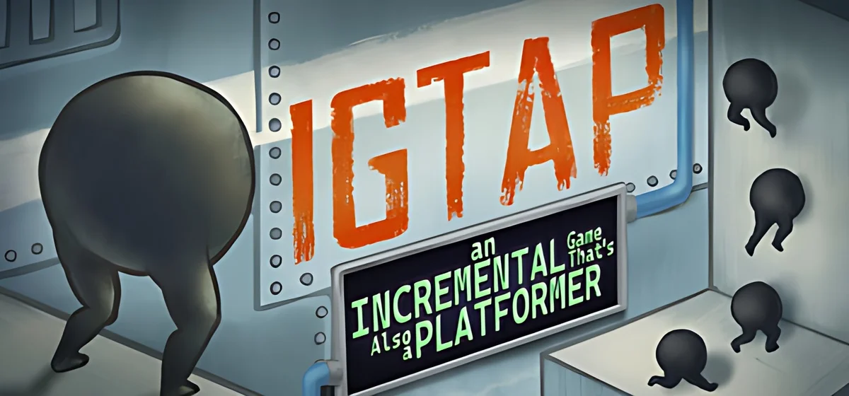 IGTAP: an Incremental Game That's Also a Platformer v21.09.2026