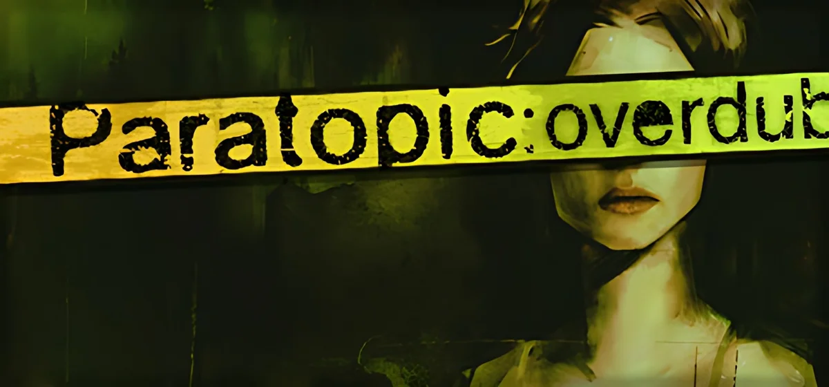 Paratopic: Overdub Build 25390528