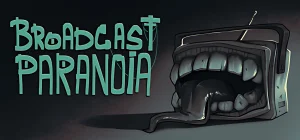 Broadcast Paranoia: a horror anthology Build 25283388