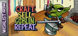 Craft. Sell. Goblin. Repeat. Build 25099604