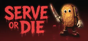 Serve Or Die Build 25153404