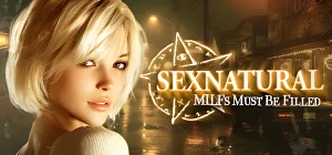 SEXNATURAL: MILFs Must Be Filled 😈💦 Build 25166686
