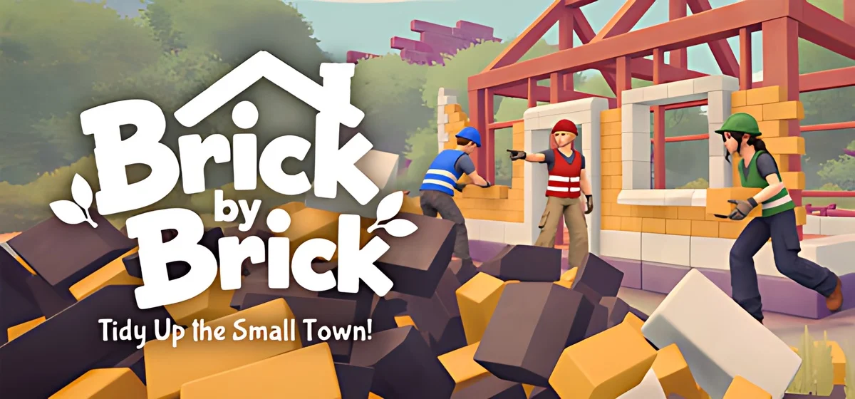 Brick by Brick Tidy Up the Small Town!