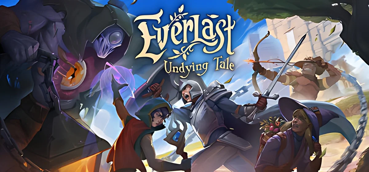Everlast Undying Tale