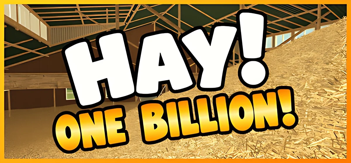 Hay! One Billion!