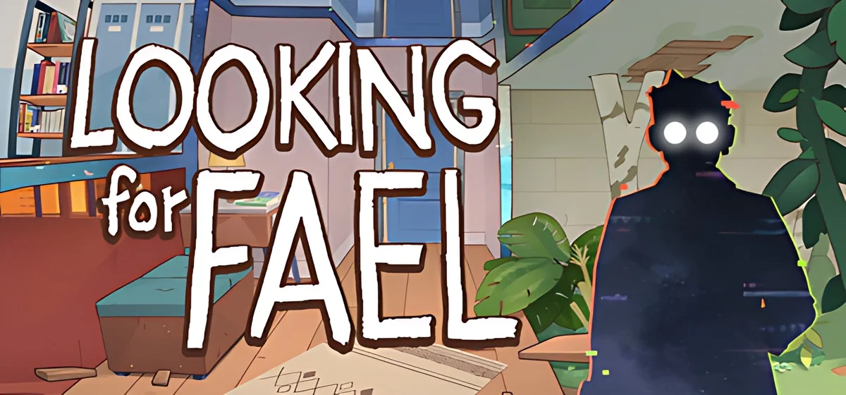 Looking For Fael