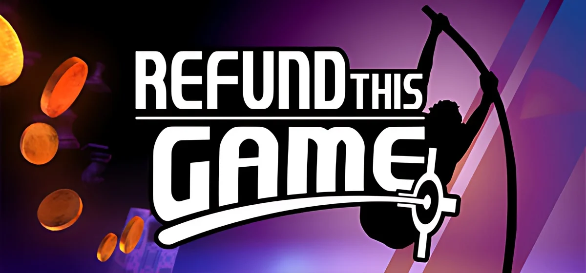 Refund This Game Build 25937577