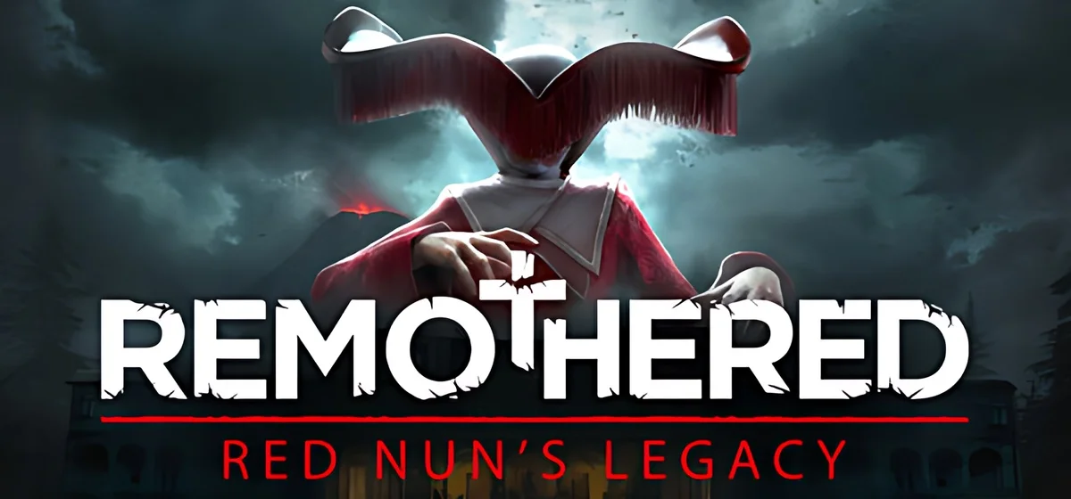 Remothered: Red Nun's Legacy Build 26220520