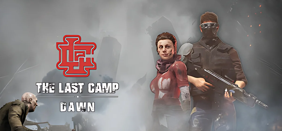The Last Camp : Dawn Build 26135104