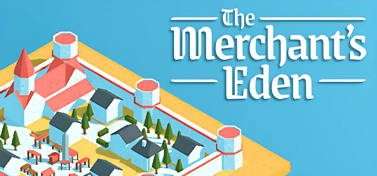 The Merchant's Eden