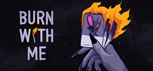 Burn With Me Build 26026387