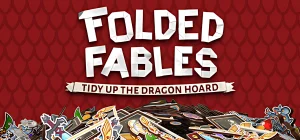 Folded Fables: Tidy Up The Dragon Hoard Build 25970512