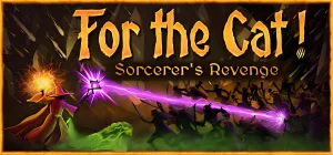 For The Cat! Sorcerer's Revenge Build 25917806