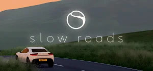 Slow Roads Build 25585075