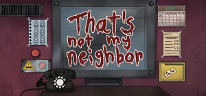 That's not my Neighbor v2.1.0