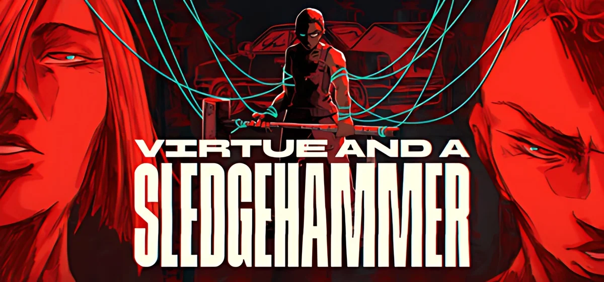 Virtue and a Sledgehammer Build 26242019